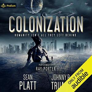 Colonization by Sean Platt, Johnny B. Truant