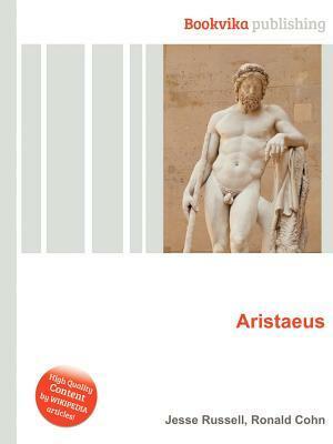 Aristaeus by Jesse Russell, Ronald Cohn