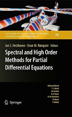 Spectral and High Order Methods for Partial Differential Equations: Selected Papers from the ICOSAHOM '09 Conference, June 22-26, Trondheim, Norway by 