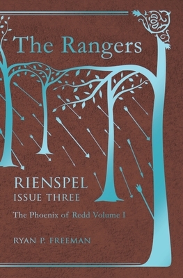 The Rangers: Rienspel, Issue III by Ryan P. Freeman