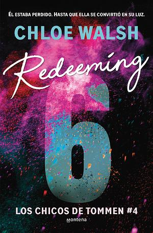 Redeeming 6 by Chloe Walsh