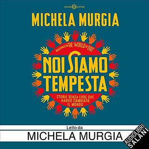 Noi siamo tempesta by Michela Murgia