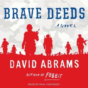 Brave Deeds by David Abrams