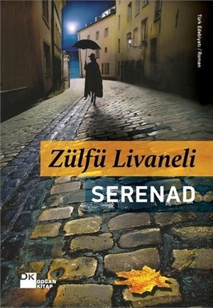 Serenad by O.Z. Livaneli, Zülfü Livaneli