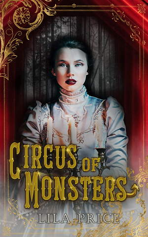 Circus Of Monsters by Lila Price, Lila Price