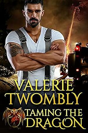 Taming The Dragon by Valerie Twombly