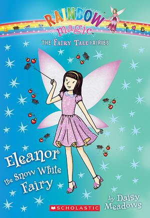 Eleanor the Snow White Fairy by Daisy Meadows