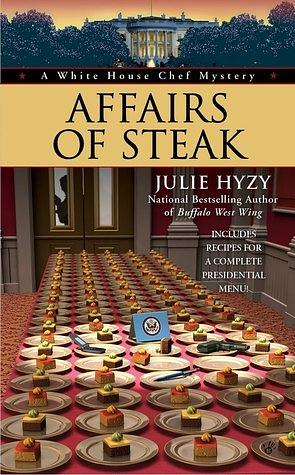 Affairs of Steak by Julie Hyzy