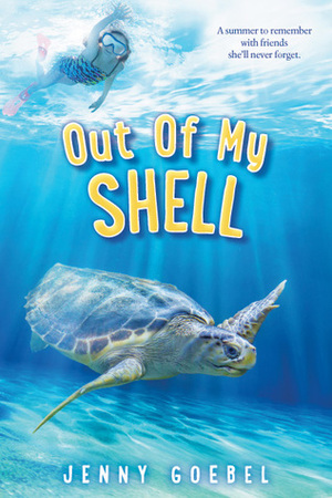 Out of My Shell by Jenny Goebel