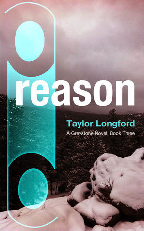 Reason by Taylor Longford