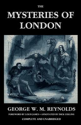 The Mysteries of London, Vol. I [Unabridged & Illustrated] by George W. M. Reynolds