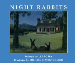 Night Rabbits by Lee Posey