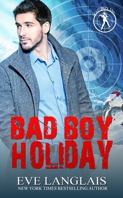 Bad Boy Holiday by Eve Langlais