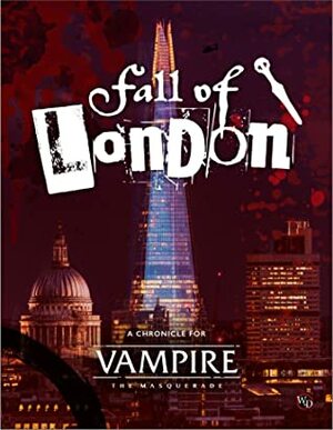 Fall of London by Steffie de Vaan, Matthew Dawkins, Hilary Sklar, Andrew Peregrine, Klara H. Herbøl, Mike Nudd, Kira Magrann