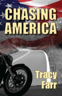 Chasing America by Tracy Farr