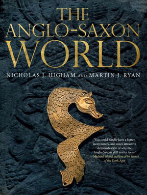 The Anglo-Saxon World: On the Front Lines with the First Amendment by Nicholas J. Higham