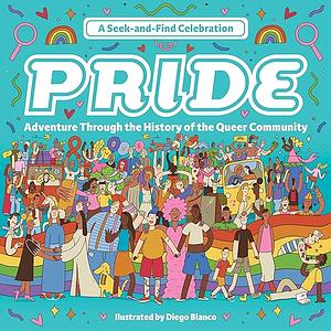 Pride: A Seek-And-Find Celebration by Diego Blanco
