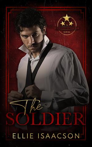 The Soldier by Ellie Isaacson