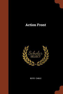 Action Front by Boyd Cable
