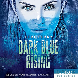 Dark Blue Rising by Teri Terry