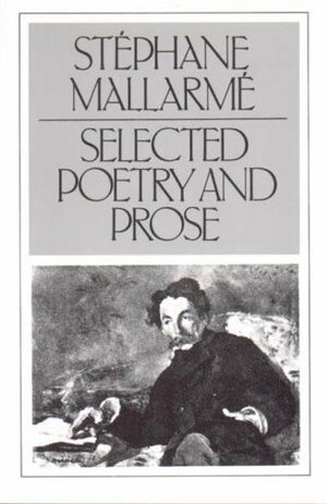 Selected Poetry and Prose by Stéphane Mallarmé, Mary Ann Caws