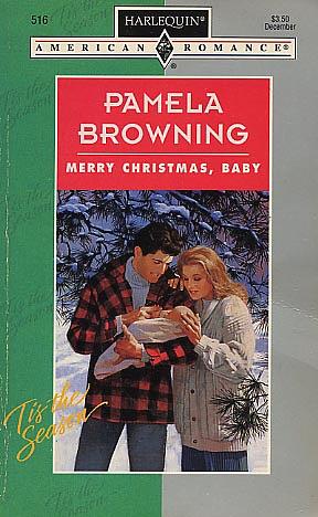 Merry Christmas, Baby by Pamela Browning