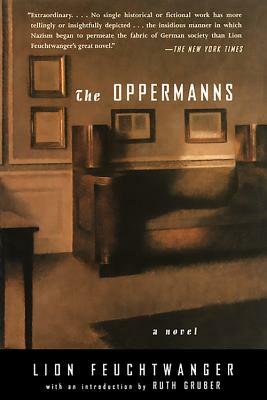 The Oppermanns by Lionel Feuchtwanger, Lion Feuchtwanger
