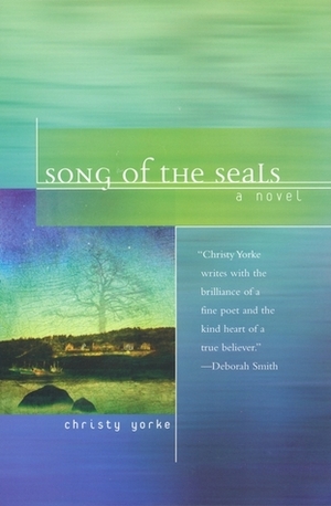 Song of the Seals by Christy Yorke