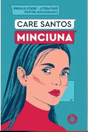 Minciuna  by Care Santos