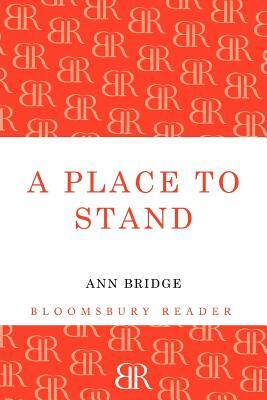 A Place to Stand by Ann Bridge