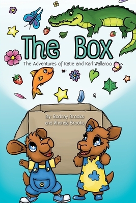 The Box: The Adventures of Katie and Karl Wallaroo by Rodney Brooks