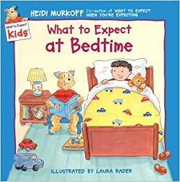 What to Expect at Bedtime by Heidi Murkoff