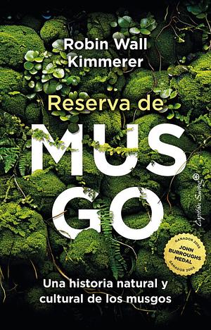 Reserva de musgo by Robin Wall Kimmerer