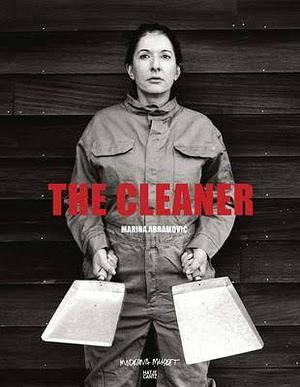 Marina Abramović: The Cleaner by Lena Essling