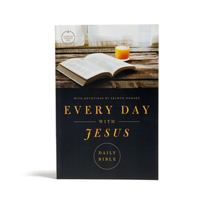 CSB Every Day with Jesus Daily Bible, Trade Paper Edition by Selwyn Hughes, Csb Bibles by Holman