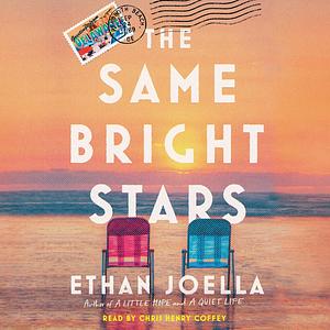 The Same Bright Stars by Ethan Joella