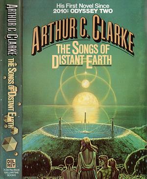 The Songs of Distant Earth by Arthur C. Clarke