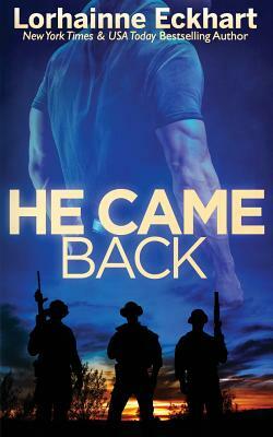 He Came Back by Lorhainne Eckhart