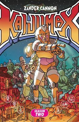 Kaijumax, Season Two: The Seamy Underbelly by Zander Cannon