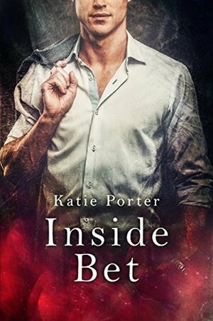 Inside Bet by Katie Porter