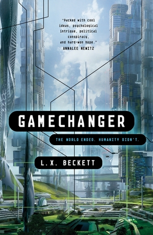 Gamechanger by L.X. Beckett