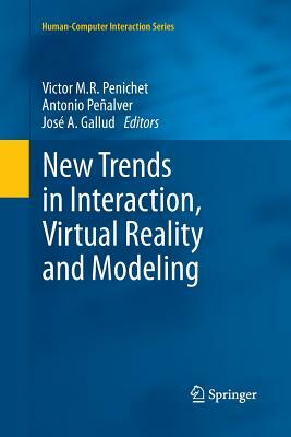 New Trends in Interaction, Virtual Reality and Modeling by 