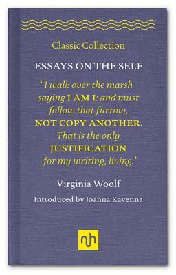 Essays on the Self by Virginia Woolf