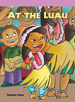 At the Luau by Therese M. Shea