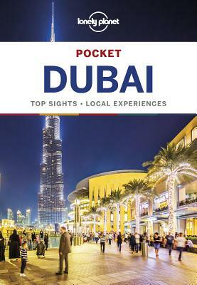 Lonely Planet Pocket Dubai by Andrea Schulte-Peevers, Lonely Planet, Kevin Raub