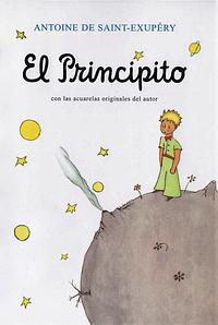 El Principito by Antoine de Saint-Exupéry