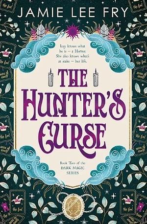 The Hunter's Curse by Jamie Lee Fry