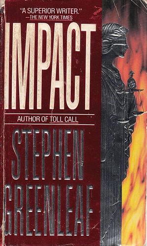 Impact by Stephen Greenleaf