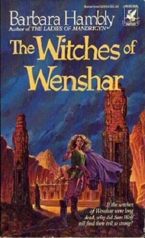 The Witches of Wenshar by Barbara Hambly