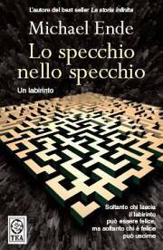 Lo specchio nello specchio by Michael Ende, Donatella Frediani